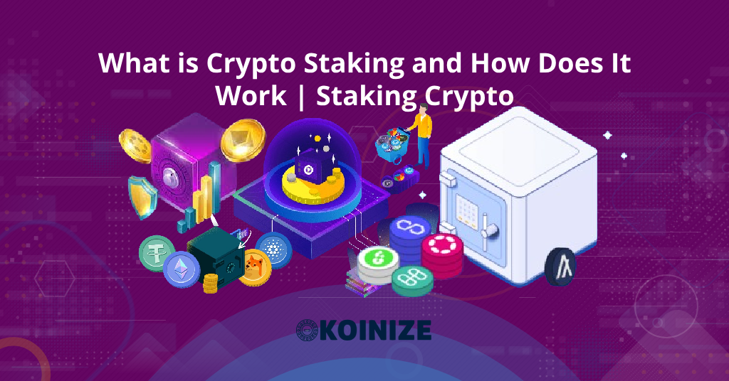 What is Staking in Crypto | What is Crypto Currency Staking | Staking Crypto