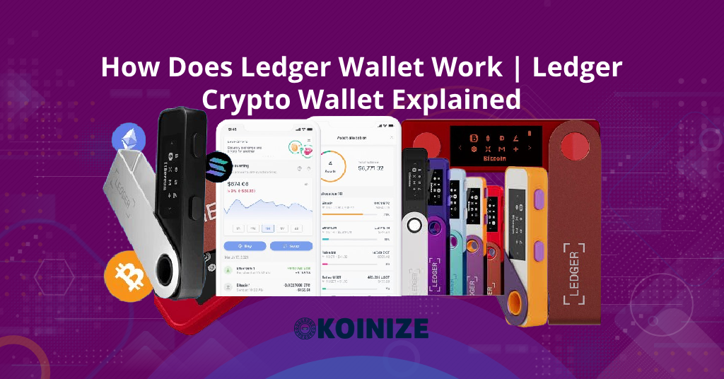 Wie funktioniert Ledger Wallet? | Ledger Crypto Wallet erklärt