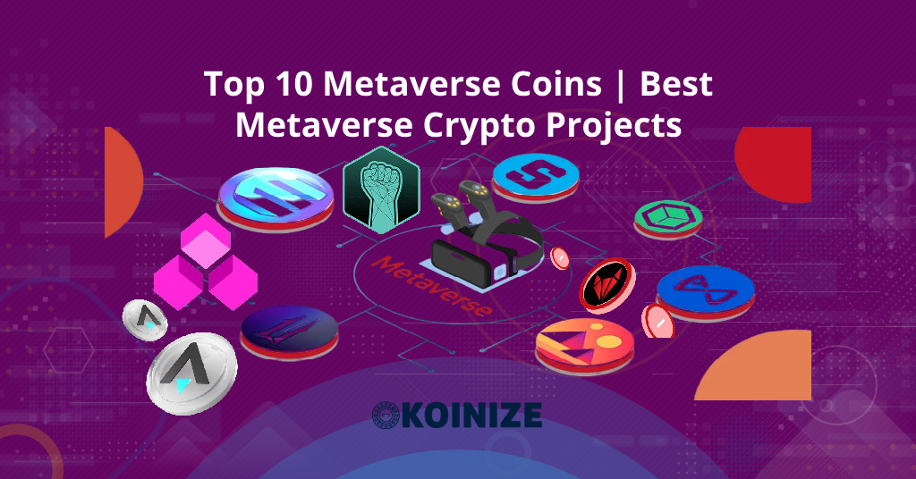 Las diez mejores monedas del metaverso | Los mejores proyectos de criptomonedas del metaverso