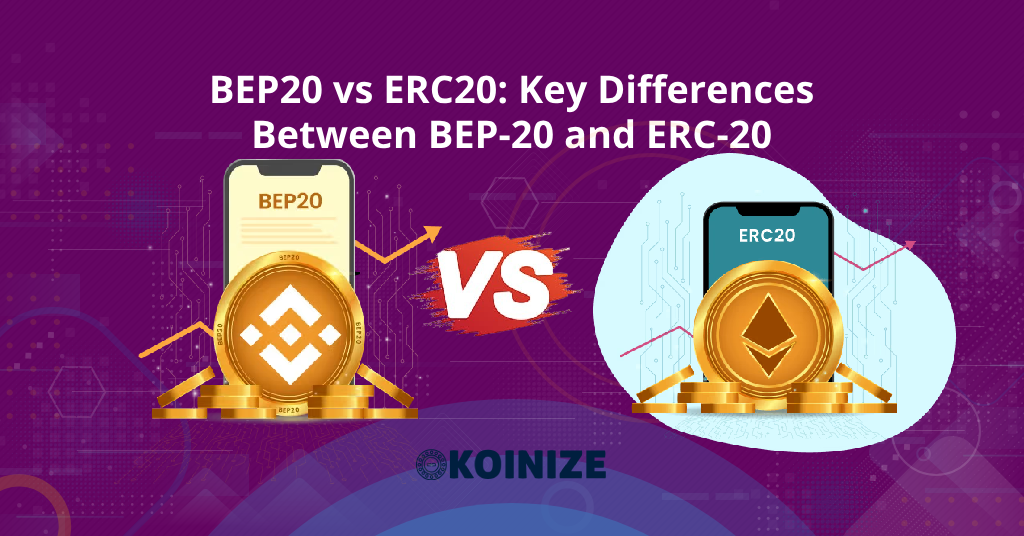 BEP20 대 ERC20: BEP-20과 ERC-20의 주요 차이점