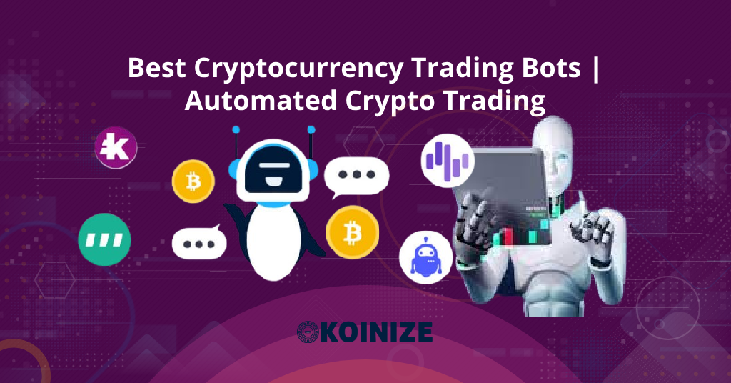 En İyi Kripto Para Ticaret Botları | Otomatik Kripto Ticareti